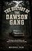 The History of the Dawson G...