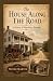 The House Along the Road: A...