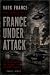 France Under Attack: The Te...