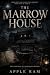 THE MARROW HOUSE