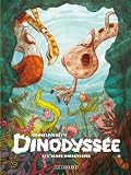 Dinodyssée - Tome 3 - L'algue miraculeuse