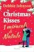 Christmas Kisses. I miracol...