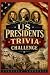 US Presidents Trivia Challenge by Andrew Dinardo