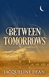 Between Tomorrows