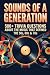 Sounds of a Generation: Tri...