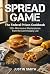 Spread Game: The Federal Pr...