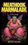Meathook Marmalad...