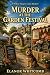 Murder at the Garden Festiv...
