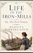 LIFE IN THE IRON-MILLS: OR,...