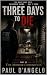 THREE DAYS TO DIE: Part of ...