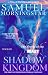 Shadow Kingdom III: The Sec...