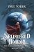 Splintered Horizon: The Rea...