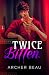Twice Bitten