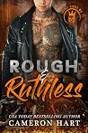 Rough & Ruthless:...