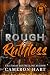 Rough & Ruthless: An Obsessed MC Alpha Romance (Rebel Kings MC Book 1)