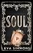 Soul: Alternate Cover Edition (Twisted Kings MC)
