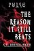 The Reason It Still Beats (...