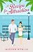 A Recipe for Attraction (The Manifesting Love Series Book 1)
