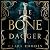 The Bone Dagger