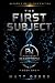 The First Subject: A Projec...