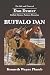 Buffalo Dan: The Life and T...