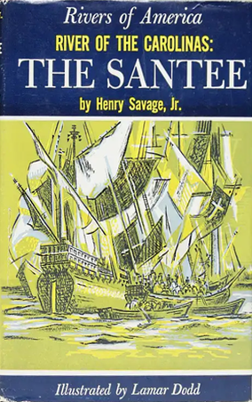 River of the Carolinas: The Santee (Rivers of America, #52)