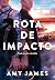 Rota De Impacto: Para Fãs D...