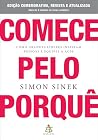Comece Pelo Porqu...