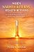 When Warmth Returns, Health...