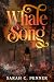 Whale Song: A Novel