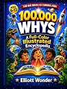 100,000 Whys for ...
