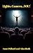 Lights, Camera...YOU! by Anne Pollard
