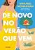 De Novo No Verão Que Vem