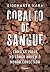 Cobalto De Sangue: Como As ...