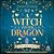 A Witch and Her Dragon