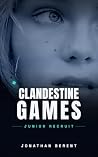 Clandestine Games...