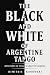 The Black and White of Arge...