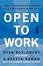 Open To Work by Ryan Roslansky