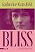Bliss: e outras histórias