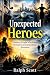 Unexpected Heroes: Ordinary...