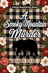 A Smoky Mountain ...