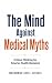 The Mind Against Medical My...