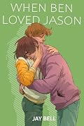When Ben Loved Jason
