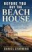 Before You Buy the Beach House by Daniel Storming