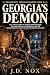 Georgia’s Demon: The True S...