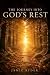 The Journey Into God's Rest...