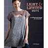 Light and Layered...