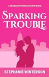 Sparking Trouble: