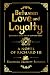Between Love and Loyalty