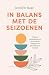 In balans met de seizoenen by Jennifer Raye